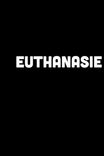 Euthanasie De Movie | Een BOOS Docu Poster of Euthanasie De Movie | Een BOOS Docu