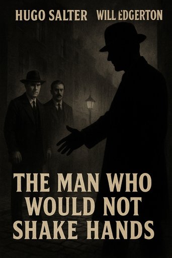 The Man Who Would Not Shake Hands Poster of The Man Who Would Not Shake Hands