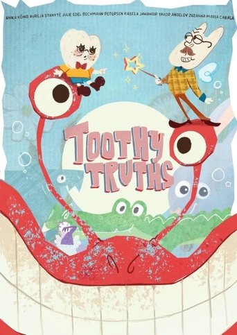 Toothy Truths Poster of Toothy Truths