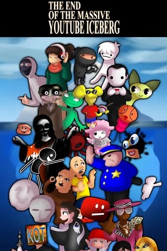 The End Of The Massive Youtube Iceberg Explained Poster of The End Of The Massive Youtube Iceberg Explained