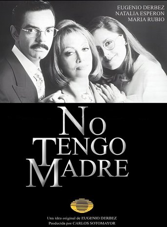 No tengo madre Poster of No tengo madre