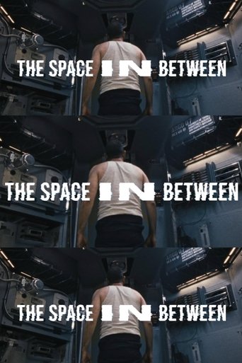 The Space In Between Poster of The Space In Between