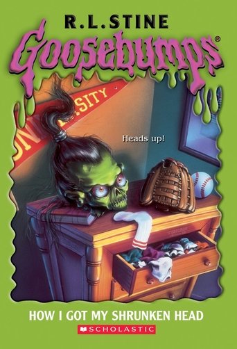 Goosebumps: How I Got My Shrunken Head Poster of Goosebumps: How I Got My Shrunken Head