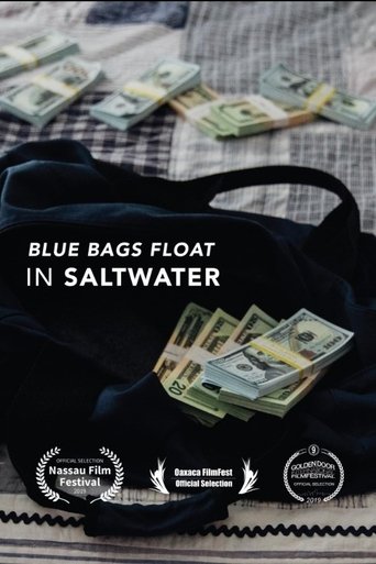 Blue Bags Float in Saltwater Poster of Blue Bags Float in Saltwater