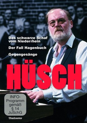 Hüsch - Das schwarze Schaf vom Niederrhein / Der Fall Hagenbuch / Gegengesänge Poster of Hüsch - Das schwarze Schaf vom Niederrhein / Der Fall Hagenbuch / Gegengesänge