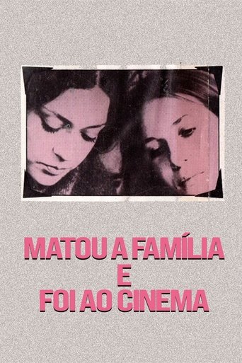 Killed the Family and Went to the Movies Poster of Killed the Family and Went to the Movies