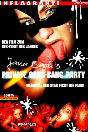 Jana Bach's private Gang-Bang Party Poster of Jana Bach's private Gang-Bang Party