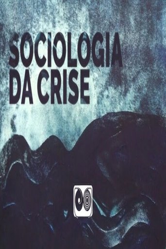 Sociologia da Crise Poster of Sociologia da Crise