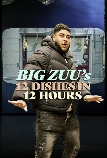 Big Zuu's 12 Dishes in 12 Hours Poster of Big Zuu's 12 Dishes in 12 Hours
