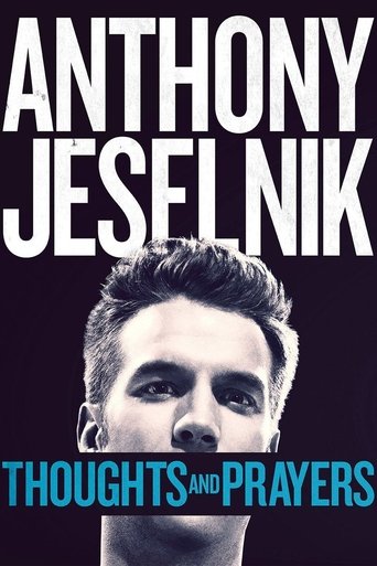 Anthony Jeselnik: Thoughts and Prayers Poster of Anthony Jeselnik: Thoughts and Prayers