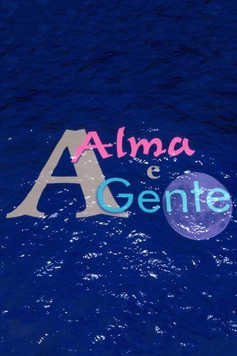 A Alma e a Gente Poster of A Alma e a Gente