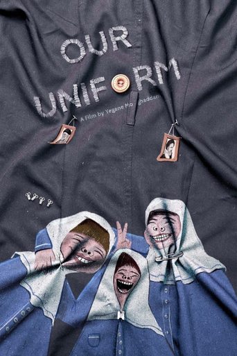 Our Uniform Poster of Our Uniform