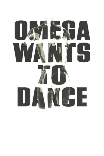 Omega Wants to Dance Poster of Omega Wants to Dance
