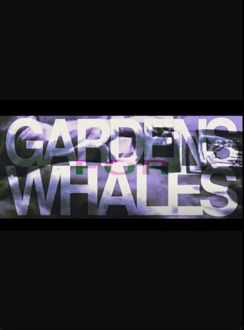 GARDENS FOR WHALES Poster of GARDENS FOR WHALES