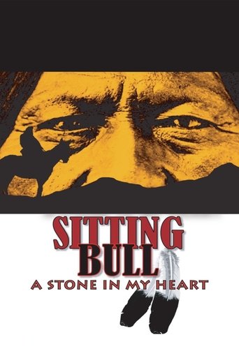 Sitting Bull: A Stone in My Heart Poster of Sitting Bull: A Stone in My Heart