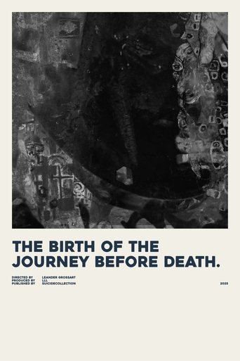 the birth of the journey before death. Poster of the birth of the journey before death.