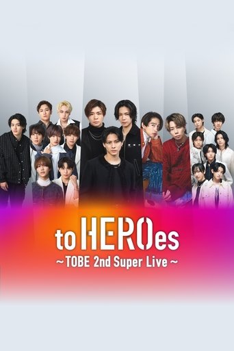 to HEROes ~TOBE 2nd Super Live Poster of to HEROes ~TOBE 2nd Super Live