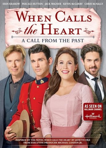When Calls the Heart: A Call from the Past Poster of When Calls the Heart: A Call from the Past