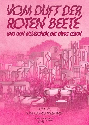 Scent of Beetroot and the People Who Live Forever Poster of Scent of Beetroot and the People Who Live Forever