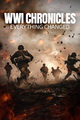 WWI Chronicles: Everything Changed Poster of WWI Chronicles: Everything Changed