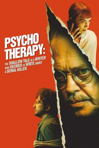 Psycho Therapy: The Shallow Tale of a Writer Who Decided to Write About a Serial Killer Poster of Psycho Therapy: The Shallow Tale of a Writer Who Decided to Write About a Serial Killer