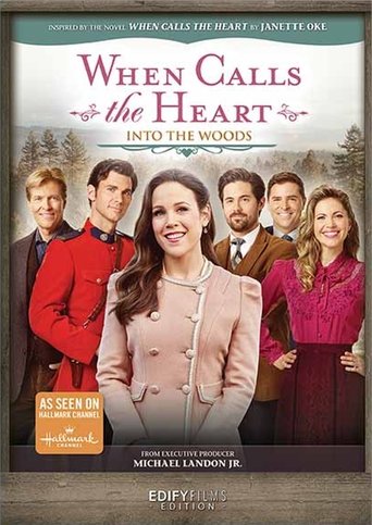 When Calls the Heart: Into the Woods Poster of When Calls the Heart: Into the Woods