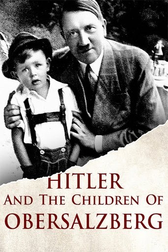 Hitler and the Children of Obersalzberg Poster of Hitler and the Children of Obersalzberg