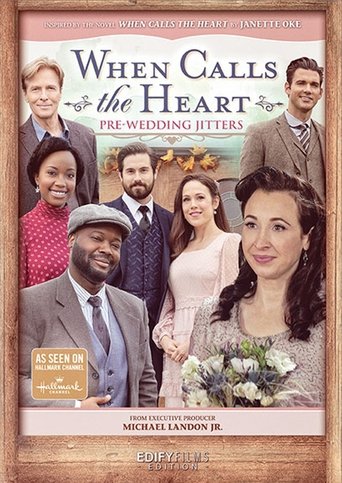 When Calls the Heart: Pre-Wedding Jitters Poster of When Calls the Heart: Pre-Wedding Jitters