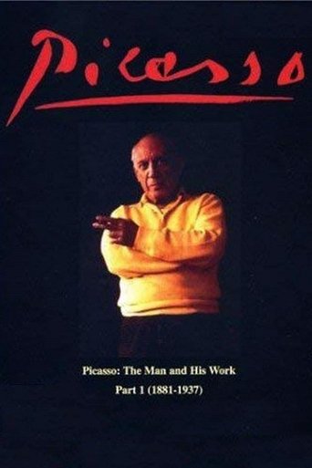 Picasso: The Man and His Work Part 1 (1881-1937) Poster of Picasso: The Man and His Work Part 1 (1881-1937)