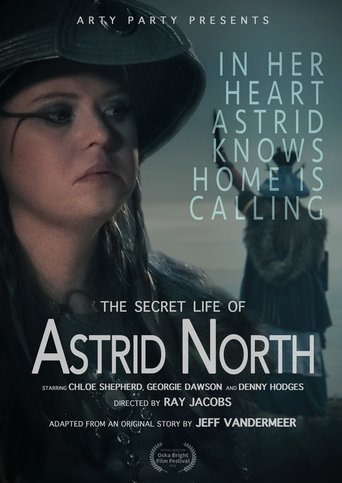 The Secret Life of Astrid North Poster of The Secret Life of Astrid North