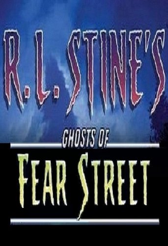 Ghosts of Fear Street Poster of Ghosts of Fear Street