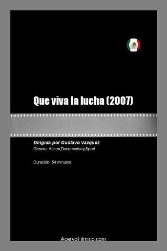 Que viva la lucha Poster of Que viva la lucha
