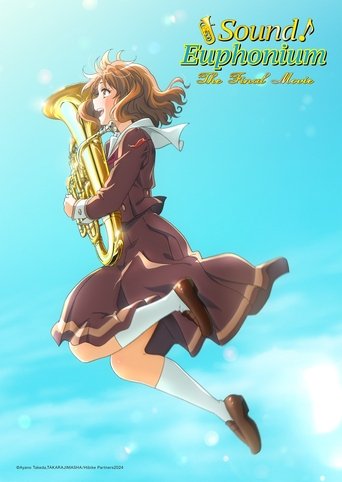 Sound! Euphonium: The Final Movie Poster of Sound! Euphonium: The Final Movie