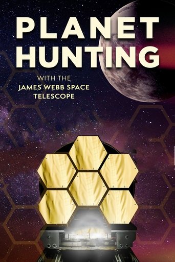 Planet Hunting With The James Webb Space Telescope Poster of Planet Hunting With The James Webb Space Telescope