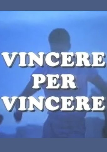 Vincere per vincere Poster of Vincere per vincere