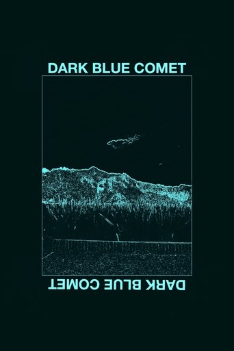 Dark Blue Comet, or the Remains of a Broken Mind Poster of Dark Blue Comet, or the Remains of a Broken Mind