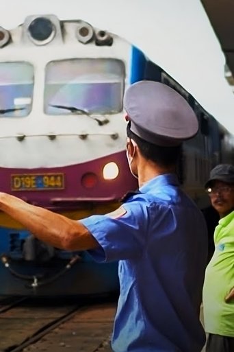 By Train Through Vietnam - From Hanoi to Ho Chi Minh City Poster of By Train Through Vietnam - From Hanoi to Ho Chi Minh City