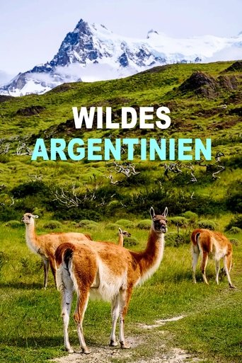 Wild Argentina: Extreme Earth Poster of Wild Argentina: Extreme Earth