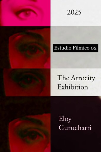 Film Study 02: The Atrocity Exhibition Poster of Film Study 02: The Atrocity Exhibition