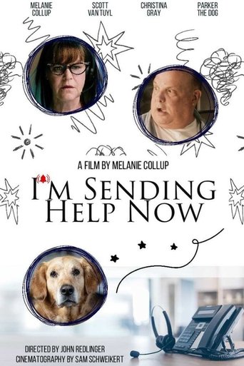 I'm Sending Help Now Poster of I'm Sending Help Now