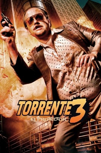 Torrente 3: The Protector Poster of Torrente 3: The Protector
