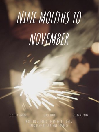 Nine Months to November Poster of Nine Months to November