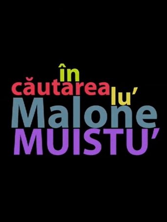 În căutarea lu' Malone Muistu' Poster of În căutarea lu' Malone Muistu'