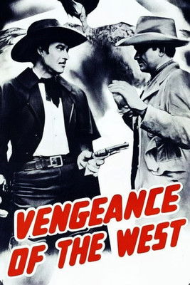 Vengeance of the West Poster of Vengeance of the West