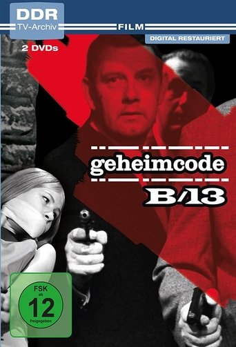 Geheimcode B/13 Poster of Geheimcode B/13