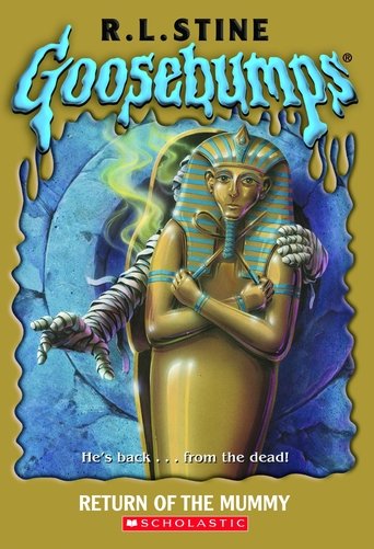 Goosebumps: Return of the Mummy Poster of Goosebumps: Return of the Mummy