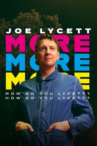 Joe Lycett: More, More, More! How Do You Lycett? How Do You Lycett? Poster of Joe Lycett: More, More, More! How Do You Lycett? How Do You Lycett?
