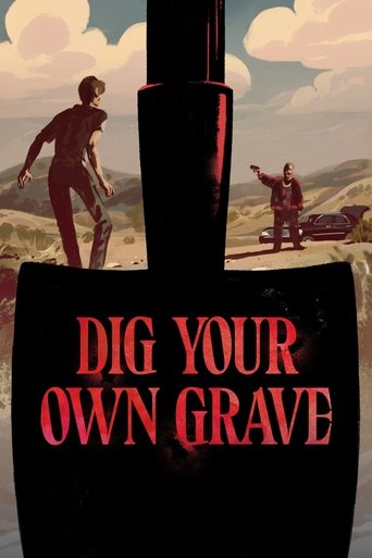 Dig Your Own Grave Poster of Dig Your Own Grave