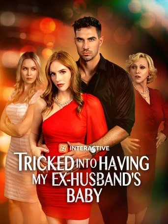 Tricked Into Having My Ex-Husband's Baby Poster of Tricked Into Having My Ex-Husband's Baby