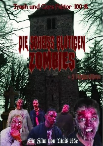 Die Scheiss blutigen Zombies Poster of Die Scheiss blutigen Zombies